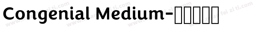 Congenial Medium字体转换